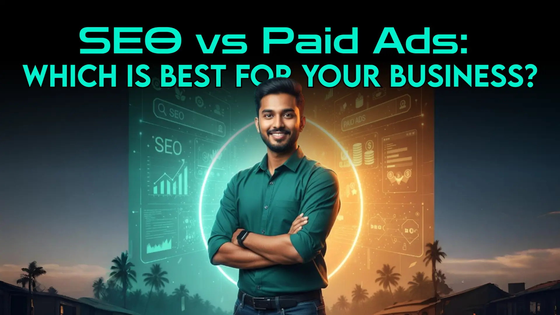 Joe Gisto, freelance digital marketer in alappuzha SEO vs Paid Ads_